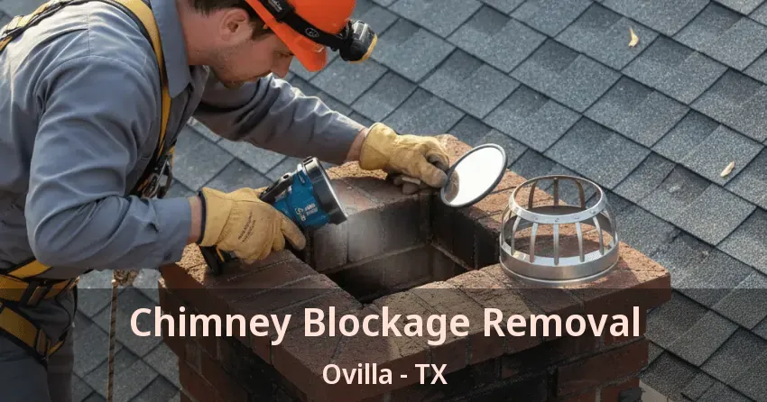Chimney Blockage Removal Ovilla - TX Chimney Blockage Removal Ovilla - TX