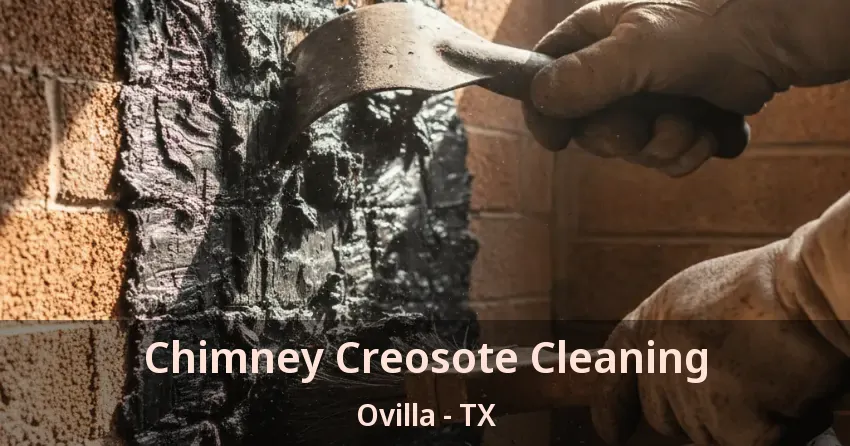 Chimney Creosote Cleaning Ovilla - TX