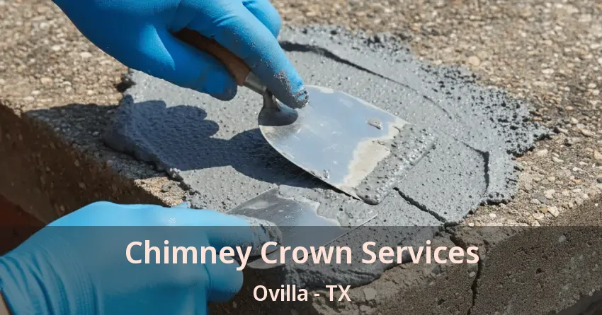 Chimney Crown Services Ovilla - TX