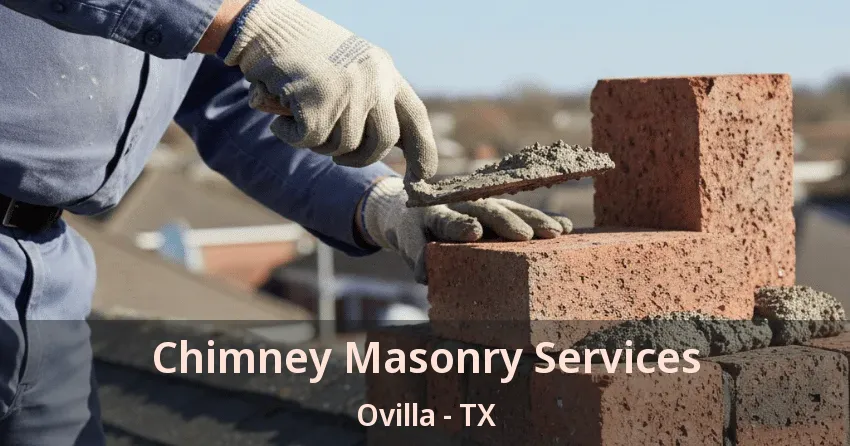 Chimney Masonry Services Ovilla - TX