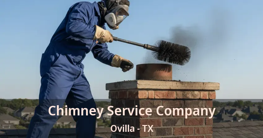 Chimney Service Company Ovilla - TX
