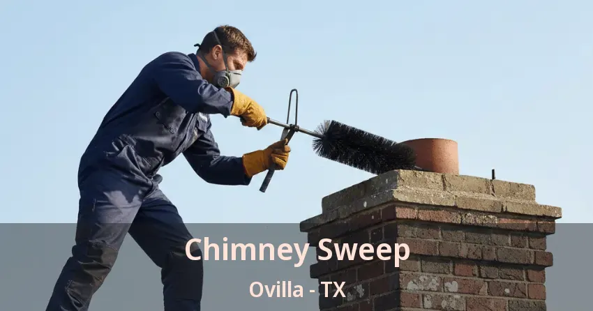 Chimney Sweep Ovilla - TX