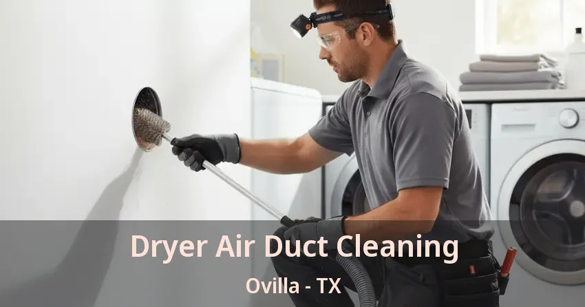 Dryer Air Duct Cleaning Ovilla - TX