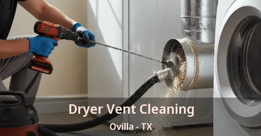 Dryer Vent Cleaning Ovilla - TX