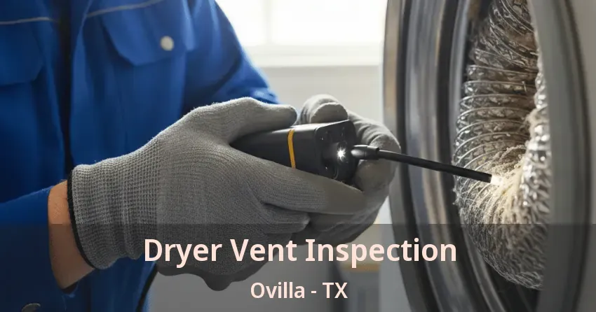Dryer Vent Inspection Ovilla - TX