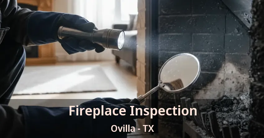 Fireplace Inspection Ovilla - TX