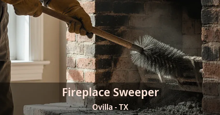 Fireplace Sweeper Ovilla - TX