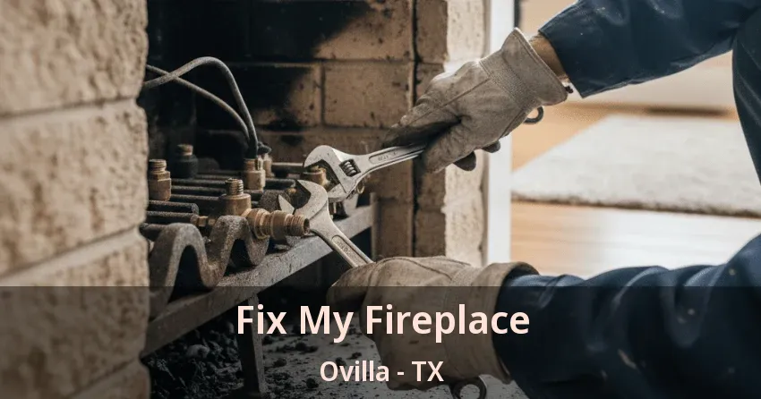 Fix My Fireplace Ovilla - TX