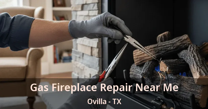Gas Fireplace Repair Near Me Ovilla - TX