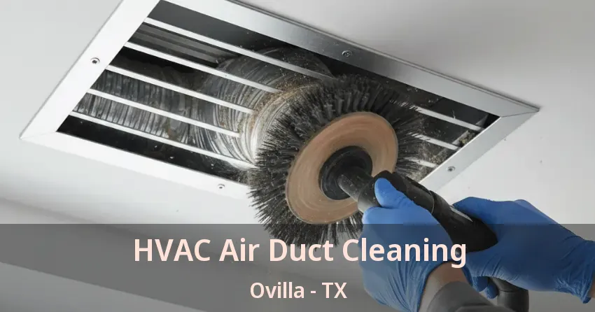 HVAC Air Duct Cleaning Ovilla - TX