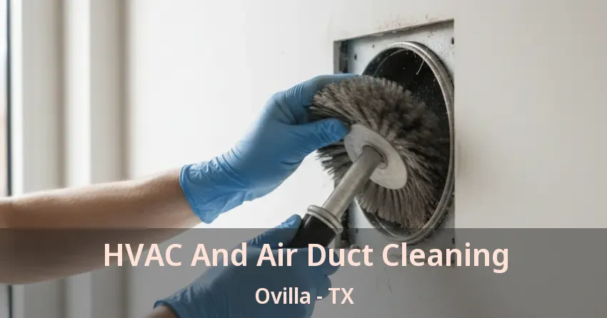 HVAC And Air Duct Cleaning Ovilla - TX