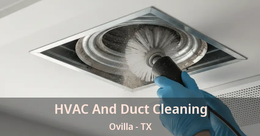 HVAC And Duct Cleaning Ovilla - TX