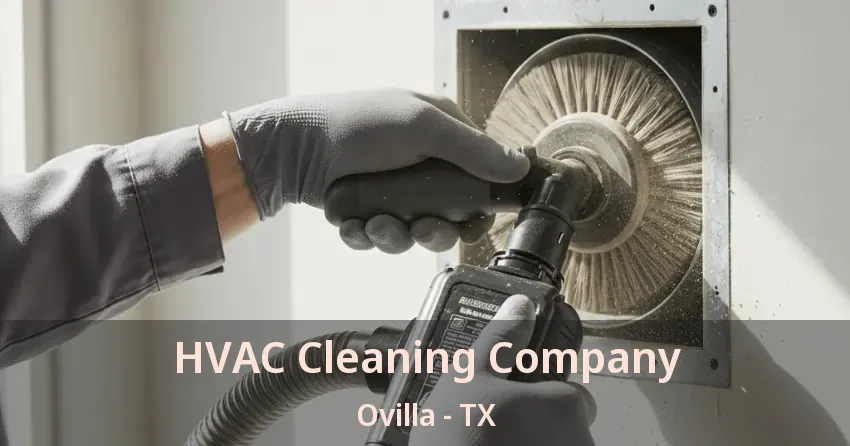 HVAC Cleaning Company Ovilla - TX
