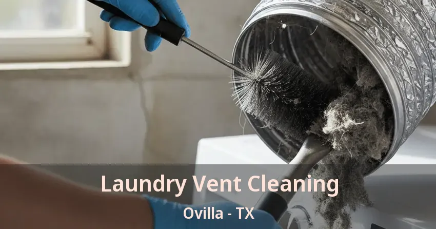 Laundry Vent Cleaning Ovilla - TX